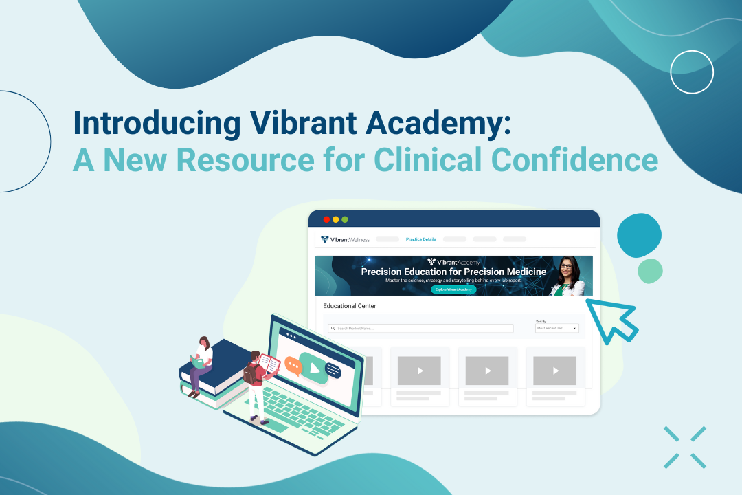 introducing-vibrant-academy-a-new-resource-for-clinical-confidence